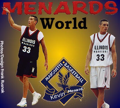 Kevin Menard, We Hardly Knew Ya!